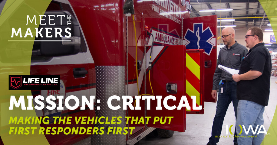 Meet the Makers: Life Line Emergency Vehicles Mission: Critical Making the Vehicles that Put First Responders First over an image of two men standing next to a red ambulance